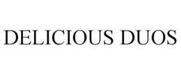 DELICIOUS DUOS trademark