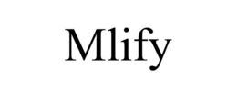 MLIFY trademark
