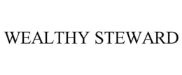WEALTHY STEWARD trademark