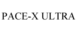 PACE-X ULTRA trademark