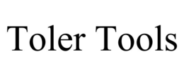 TOLER TOOLS trademark