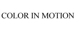 COLOR IN MOTION trademark