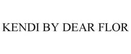 KENDI BY DEAR FLOR trademark
