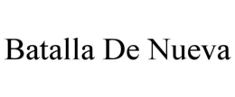 BATALLA DE NUEVA trademark