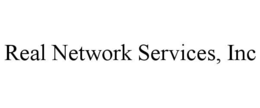 REAL NETWORK SERVICES, INC trademark