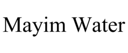 MAYIM WATER trademark