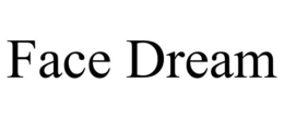 FACE DREAM trademark