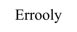 ERROOLY trademark