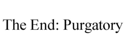 THE END: PURGATORY trademark