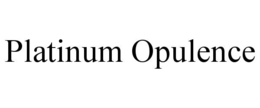 PLATINUM OPULENCE trademark