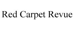 RED CARPET REVUE trademark