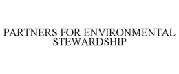 PARTNERS FOR ENVIRONMENTAL STEWARDSHIP trademark