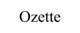 OZETTE trademark