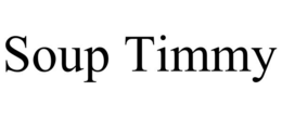 SOUP TIMMY trademark
