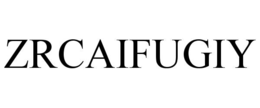 ZRCAIFUGIY trademark