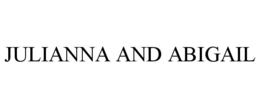 JULIANNA AND ABIGAIL trademark