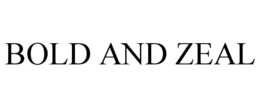 BOLD AND ZEAL trademark