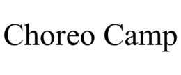 CHOREO CAMP trademark