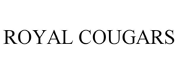 ROYAL COUGARS trademark