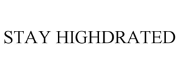 STAY HIGHDRATED trademark
