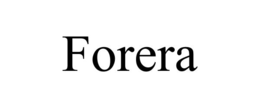 FORERA trademark