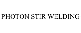 PHOTON STIR WELDING trademark