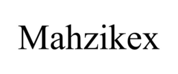 MAHZIKEX trademark