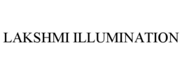 LAKSHMI ILLUMINATION trademark