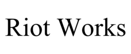 RIOT WORKS trademark