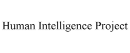 HUMAN INTELLIGENCE PROJECT trademark