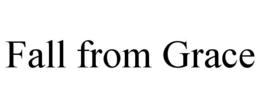 FALL FROM GRACE trademark