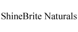 SHINEBRITE NATURALS trademark