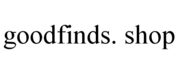 GOODFINDS. SHOP trademark