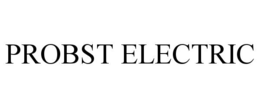 PROBST ELECTRIC trademark