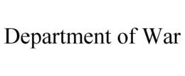 DEPARTMENT OF WAR trademark