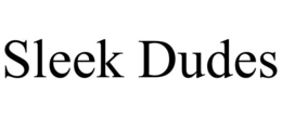 SLEEK DUDES trademark