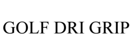 GOLF DRI GRIP trademark