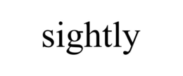 SIGHTLY trademark