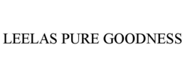 LEELAS PURE GOODNESS trademark