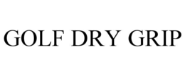 GOLF DRY GRIP trademark