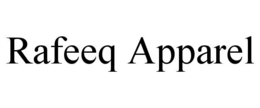 RAFEEQ APPAREL trademark