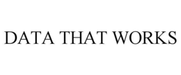 DATA THAT WORKS trademark