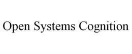OPEN SYSTEMS COGNITION trademark