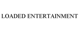 LOADED ENTERTAINMENT trademark