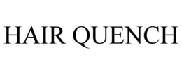 HAIR QUENCH trademark