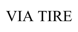VIA TIRE trademark