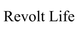 REVOLT LIFE trademark