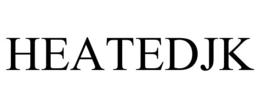 HEATEDJK trademark