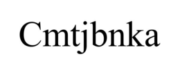 CMTJBNKA trademark