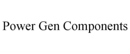 POWER GEN COMPONENTS trademark